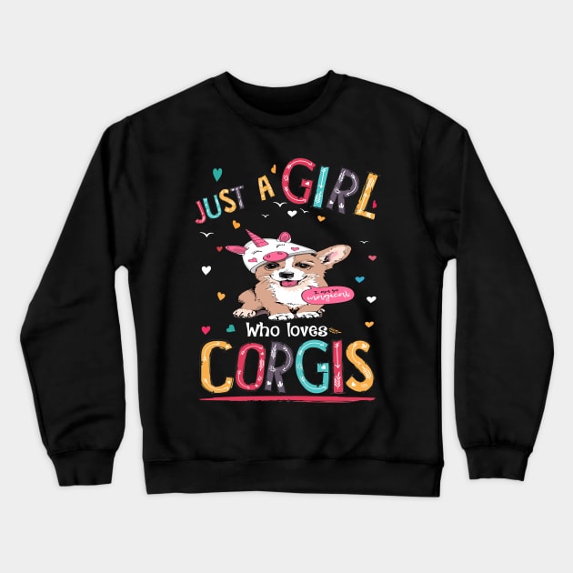 Just A Girl Who Loves Corgi (137) Crewneck Sweatshirt by Drakes